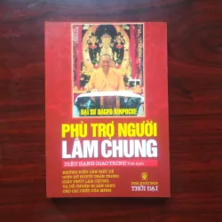 [Sách Phật Giáo] Phù Trợ Người Lâm Chung (Diệu Hạnh Giao Trinh) 960962