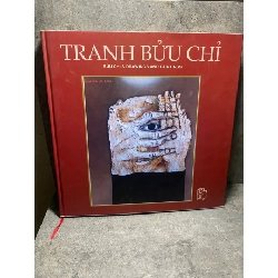 Tranh Bửu Chỉ (song ngữ Việt -Anh) -NXB Trẻ,Phương Nam phát hành 2003 -Bìa cứng, Khổ 30x30cm, 130 trang in màu -Sách lưu kho còn seal