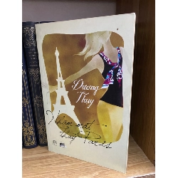 Nhắm mắt thấy Paris- Dương Thuỵ- Sách lưu kho,giấy xốp có ố theo thời gian