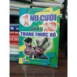1 nụ cười bằng 10 thang thuốc bổ – Trần Trường Minh