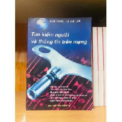 Tìm kiếm người và thông tin trên mạng - GIÁO TRÌNH, CHUYÊN MÔN - VAVO1211