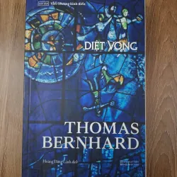 Diệt vong - Thomas Bernhard - Tiểu thuyết / Văn học kinh điển