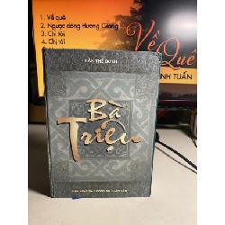 [Phiên Chợ Sách Cũ] Bà Triệu (tiểu thuyết lịch sử) (bìa cứng) 2004 - Hàn Thế Dũng 0506
