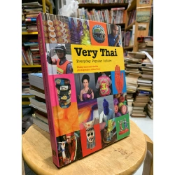 VERY THAI: Everyday Popular Culture - Philip Cornwell-Smith 184026