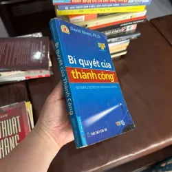 BÍ QUYẾT CỦA THÀNH CÔNG  Tác giả: David Niven, Ph.D.- K4 1028191