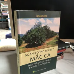 Ngành công nghiệp mắc ca trên thế giới và những bài học cho Việt Nam