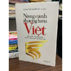 Nâng cánh thương hiệu Việt- TS Nguyễn Anh Tuấn 600633