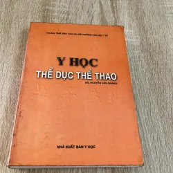 Y HỌC THỂ DỤC THỂ THAO ( Bs. Nguyễn Văn Quang)