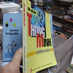Sách: Bạn Thông Minh Chừng nào - Tác giả: Nguyễn Đức - Lam Trình 606205