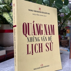 QUẢNG NAM NHỮNG VẤN ĐỀ LỊCH SỬ