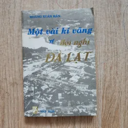 Một vài ký vãng về hội nghị đà lạt | Hoàng xuân hãn 