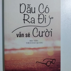 Dẫu có ra đi vẫn sẽ cười - Mộc Trầm 327321