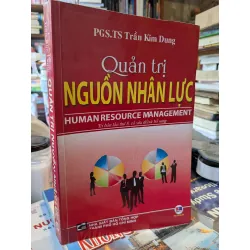 Quản trị nguồn nhân lực - PGS.TS Trần Kim Dung 121394