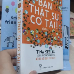 Sách: Bạn thật sự có tài - TG: Tina Seelig (B3) 1040300