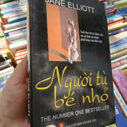 NGƯỜI TÙ BÉ NHỎ - JANE ELLIOTT (Bùi Liên Thảo dịch)