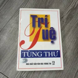 Trí Tuệ Tùng Thư - Hoàng Bắc Biên Soạn