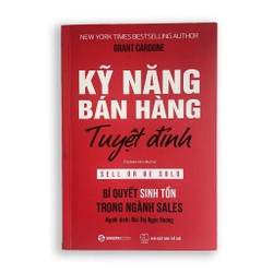 Kỹ Năng Bán Hàng Tuyệt Đỉnh, tình trạng tốt, Grant Cardone