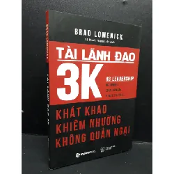 [Sách Cũ SCGR] Tài lãnh đạo 3K mới 80% bẩn nhẹ 2018 HCM1410 Brad Lomenick QUẢN TRỊ