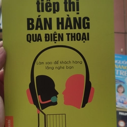 Sách Telesales tiếp thị bán hàng qua điện thoại