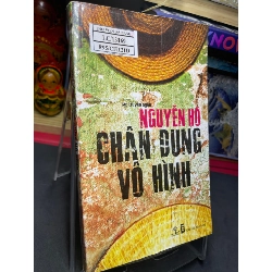 Chân dung vô hình 2011 mới 75% ố bẩn nhẹ Nguyễn Hồ HPB0906 SÁCH VĂN HỌC