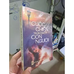 Cuộc chiến trong một con người - Lâm Bạch VĂN HỌC HCM0910 Blogmeo 281125