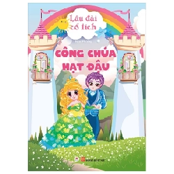 Lâu Đài Cổ Tích - Công Chúa Hạt Đậu - Ngọc Phượng (Mới 100%) Truyện thiếu nhi, Huy Hoàng - SÁCH ĐẠI HỌC