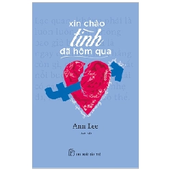 Xin Chào Tình Đã Hôm Qua - Ann Lee 295232