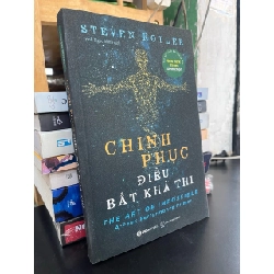 Chinh phục điều bất khả thi - Steven Kotler