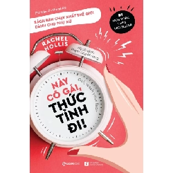 Này cô gái, thức tỉnh đi! - Rachel Hollis2020 New 100% HCM.PO