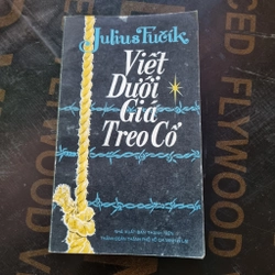 Viết dưới giá treo cổ, xuất bản 1976