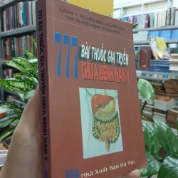 777 BÀI THUỐC GIA TRUYỀN CHỮA BỆNH NAN Y