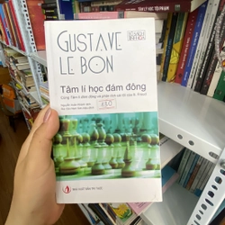 Tâm Lý Học Đám Đông - Tác giả:Gustave Le Bon 193990