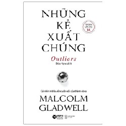 Những Kẻ Xuất Chúng - Malcolm Gladwell 114606