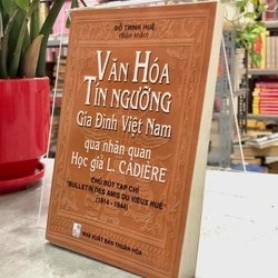 Văn hoá tín ngưỡng gia đình Việt Nam qua nhãn quan học giả L. Cadière 363353