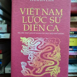 Việt Nam lược sử diễn ca - Thái Bá Tân