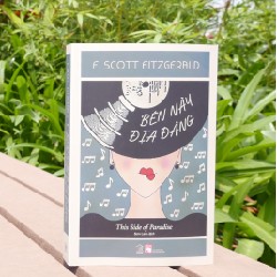 Bên này địa đàng (F. Scott Fitzgerald) - Bộ 2 phiên bản: cứng đánh số và bìa mềm tay gập 10673