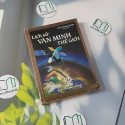Lịch Sử Văn Minh Thế Giới - Vũ Dương Ninh 970245