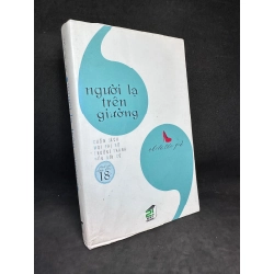 Người Lạ Trên Giường, Cuốn Sách Mọi Người Phụ Nữ Trưởng Thành Đều Nên Có, Mới 70% (Ố Vàng), 2015 SBM2504 139271