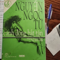 Cánh đồng bất tận - Nguyễn Ngọc Tư