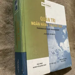 Quản trị ngân hàng thương mại - Peter S.Rosé- 970 trang khổ lớn  958202