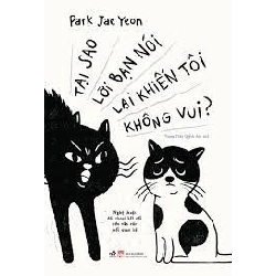 Tại sao lời bạn nói lại khiến tôi không vui? - Park Jae Yeon 2023 New 100% HCM.PO 29142