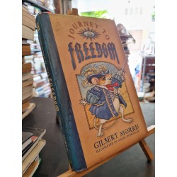 JOURNEY TO FREEDOM - Gilbert Morris (Illustrated by Angel Dominguez)