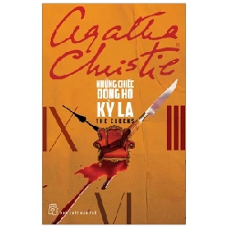 Những Chiếc Đồng Hồ Kỳ Lạ - Agatha Christie (Mới 100%) Truyện trinh thám, kiếm hiệp, NXB Trẻ - SÁCH ĐẠI HỌC 492144