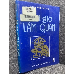 Một giờ làm quan Vũ Đình Minh 1998 mới 60% ố nhẹ HPB0805 văn học VN