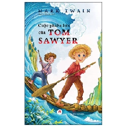 Cuộc Phiêu Lưu Của Tom Sawyer - Mark Twain (Mới 100%) Truyện thiếu nhi, Huy Hoàng - SÁCH ĐẠI HỌC