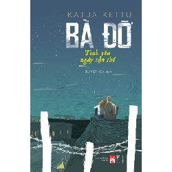 Bà đỡ - Tình yêu ngày tận thế - Katja Kettu