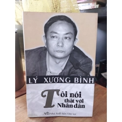 Tôi nói thật với nhân đân - Lý Xương Bình