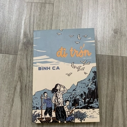 Đi trốn bình ca. 999