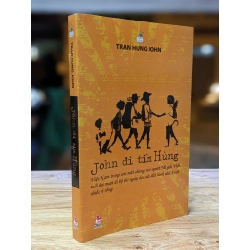 John đi tìm Hùng - Tran Hung John