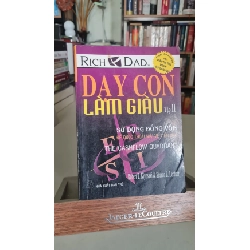 Dạy con làm giàu tập II mới 70% ố nhiều, sách bị ướt 2013 Robert T.Kiyosaki [2001] SÁCH MARKETING KINH DOANH STB239